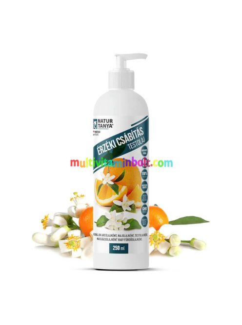 Érzéki csábítás testolaj narancsvirág illóolajjal - VEGÁN - 250 ml - Natur Tanya